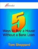 5 Ways to Buy a House Without a Bank Loan (Article)