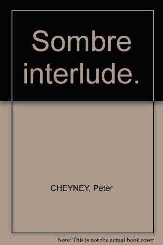 Sombre interlude.