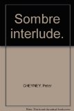 Sombre interlude.