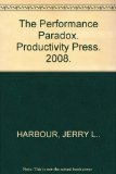 The Performance Paradox. Productivity Press. 2008.