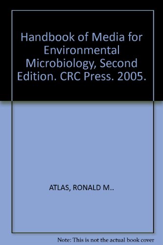 Handbook of Media for Environmental Microbiology, Second Edition. CRC Press. 2005.