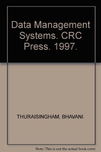 Data Management Systems. CRC Press. 1997.