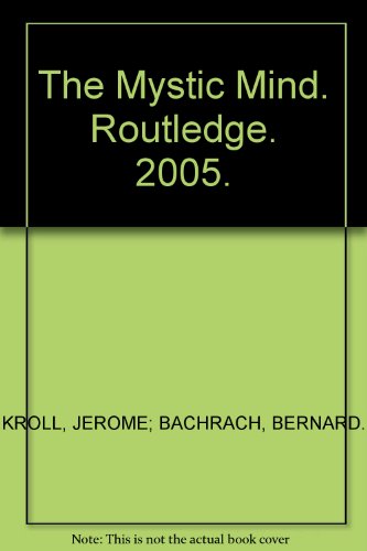 The Mystic Mind. Routledge. 2005.
