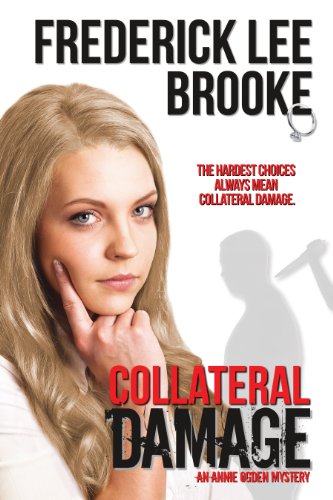 Collateral Damage (Annie Ogden Mysteries Book 3)