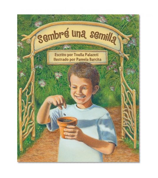 SembrÃ© una semilla (Spanish Edition)
