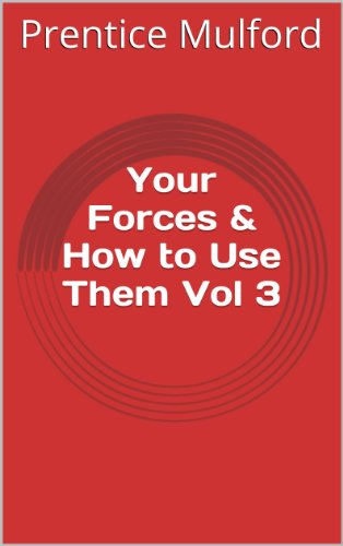 Your Forces & How to Use Them Vol 3
