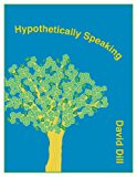 Hypothetically Speaking