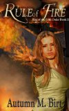 Rule of Fire (Rise of the Fifth Order Book 2)