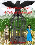The Oten's Eye: Â A Tale of Zeheryfel (Tales of Zeheryfel)