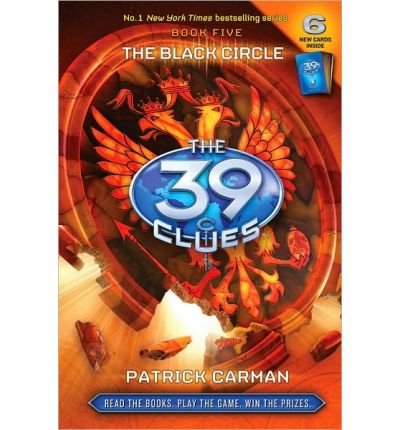 [ THE BLACK CIRCLE [WITH 6 GAME CARDS] (39 CLUES #05) ] By Carman, Patrick ( Author) 2009 [ Hardcover ]