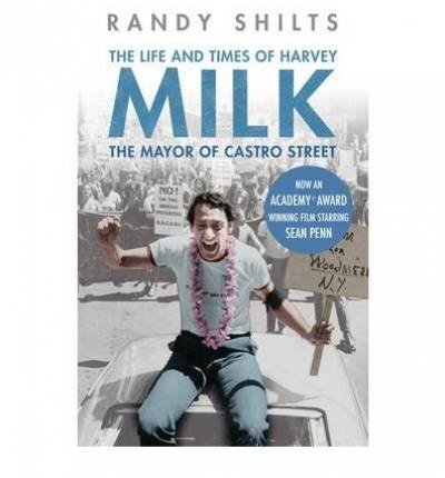 Harvey milk. sa vie. son epoque