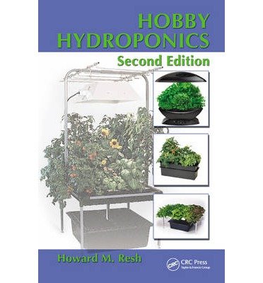 [ Hobby Hydroponics, Second Edition (Revised) ] By Resh, Howard M ( Author ) [ 2013 ) [ Paperback ]
