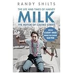 Harvey milk. sa vie. son epoque