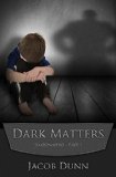 Shadowhero - Part III: Dark Matters