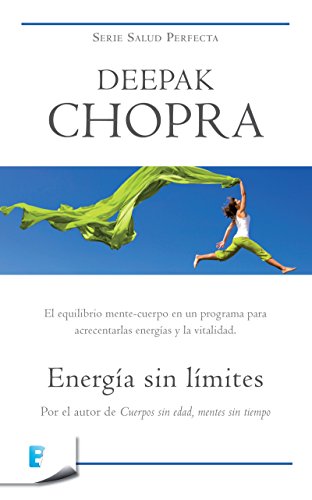 EnergÃ­a sin lÃ­mites (ColecciÃ³n Salud Perfecta): SERIE SALUD PERFECTA (Spanish Edition)