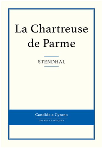 La Chartreuse de Parme (French Edition)