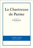 La Chartreuse de Parme (French Edition)