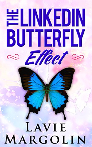 The LinkedIn Butterfly Effect