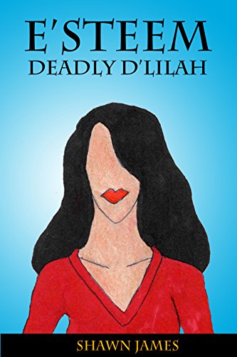 Book Cover E'steem: Deadly D'lilah