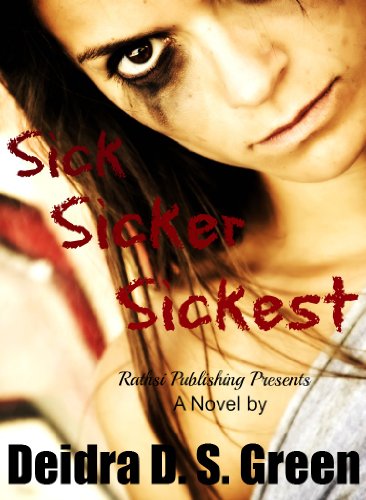Sick, Sicker, Sickest (A Chloe Daniels Mystery) (The Chloe Daniels Mysteries Book 1)