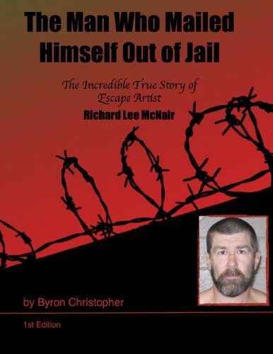 The Man Who Mailed Himself Out of Jail