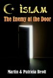 Islam: Enemy at the Door (The Islamorealist Series Book 7)