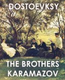 THE BROTHERS KARAMAZOV (illustrated, complete, and unabridged)
