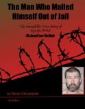 The Man Who Mailed Himself Out of Jail