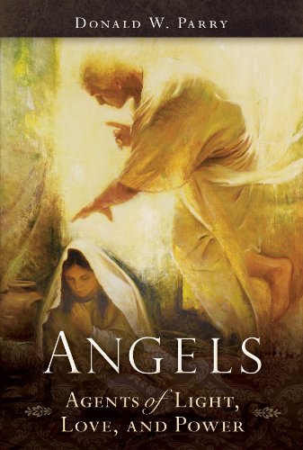 Angels: Agents of Light, Love, and Power