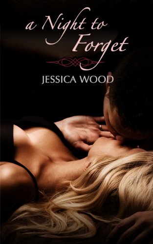 A Night to Forget (A Night to Forget Series, #1) (Emma's Story)