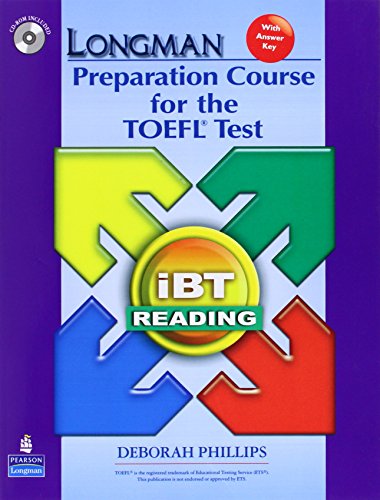 Longman Preparation Course for the TOEFL Test: iBT Reading (with CD-ROM and Answer Key) (No audio required)