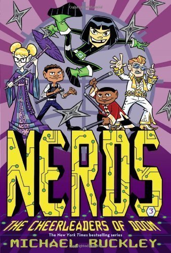 NERDS: Book Three: The Cheerleaders of Doom by Michael Buckley (Sep 1 2011)