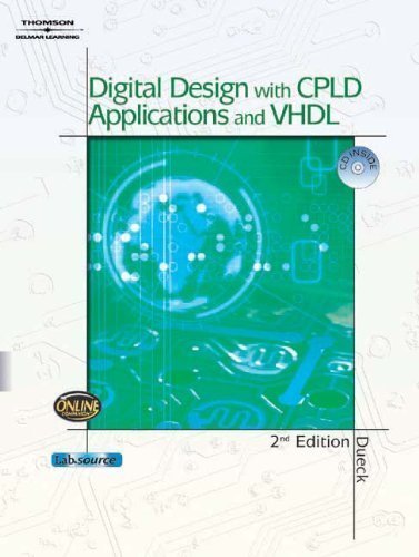 Digital Design with CPLD Applications and VHDL by Robert Dueck (Jun 8 2004)