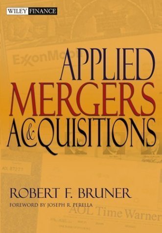 Applied Mergers and Acquisitions by Robert F. Bruner (Mar 26 2004)