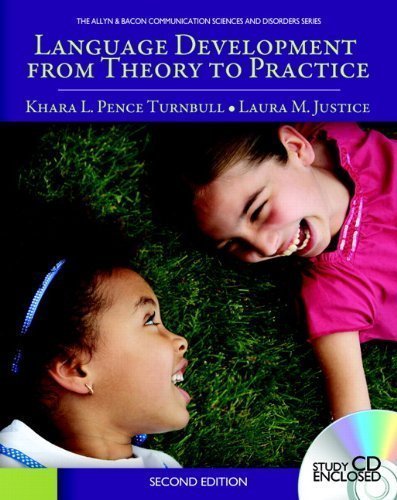 Language Development From Theory to Practice (2nd Edition) by Khara L. Pence Turnbull (Jan 13 2011)