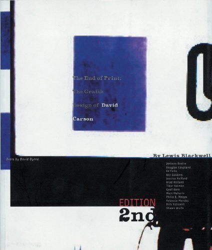 The End of Print: The Grafik Design of David Carson, Second Edition by David Carson (May 16 2012)