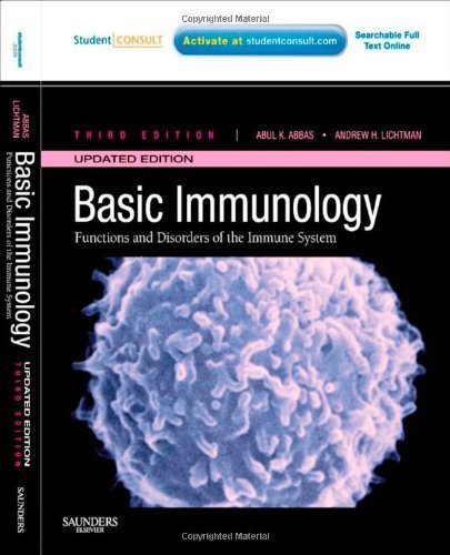 Basic Immunology Updated Edition: Functions and Disorders of the Immune System With STUDENT CONSULT Online Access, 3e by Abul K. Abbas (Jan 29 2010)