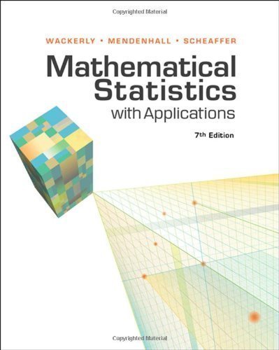 Mathematical Statistics with Applications by Dennis Wackerly (Oct 10 2007)