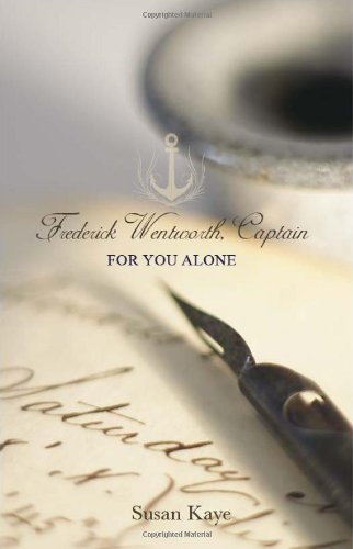 For You Alone by Susan Kaye (Oct 15 2008)