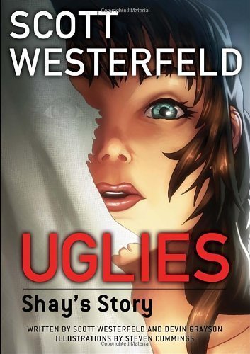 Uglies: Shay's Story (Graphic Novel) by Scott Westerfeld (Mar 6 2012)