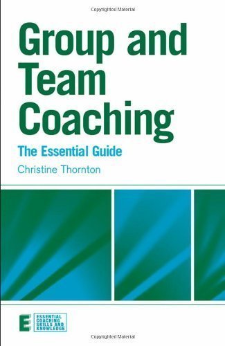 Group and Team Coaching: The Essential Guide by Christine Thornton (April 14 2010)