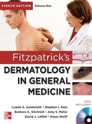 Fitzpatrick's Dermatology in General Medicine, Eighth Edition (Volume 1 and Volume 2) by Lowell Goldsmith (Mar 20 2012)
