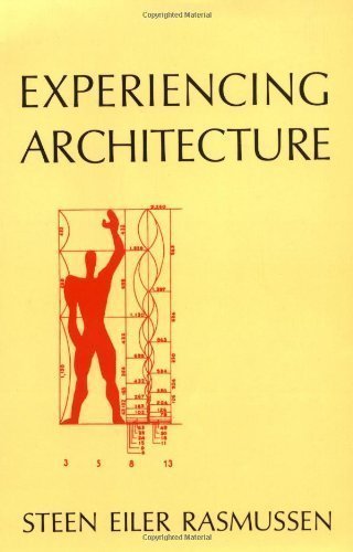 Experiencing Architecture by Steen Eiler Rasmussen (Mar 15 1964)