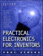 Practical Electronics for Inventors 2/E by Paul Scherz (Nov 14 2006)