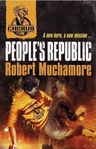 Cherub: People's Republic by Robert Muchamore (Aug 4 2011)