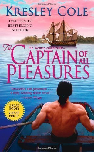 The Captain of All Pleasures by Kresley Cole (July 1 2003)