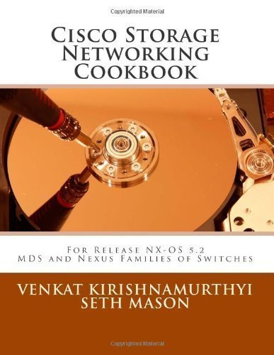 Cisco Storage Networking Cookbook by Seth Mason (Nov 22 2011)
