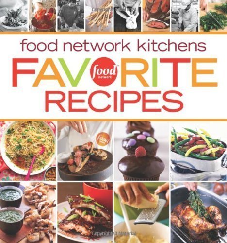 Food Network Kitchens Favorites Recipes by Food Network Kitchens (July 21 2008)