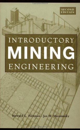 Introductory Mining Engineering by Howard L. Hartman (July 26 2002)