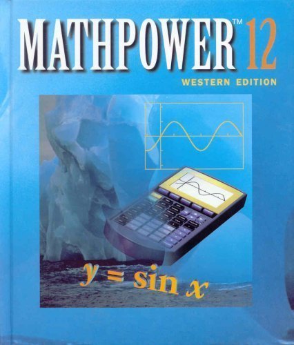 MATHPOWER 12 Western Edition by George Knill (Feb 21 2000)